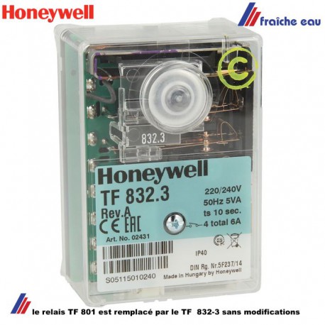 le relais Honeywell TF 832-3 remplace le TF801 sans modification de câblage 