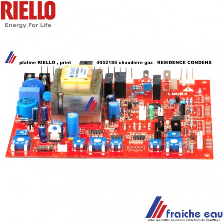 platine , print RIELLO 4052185 pour chaudière résidence condens , remplace le circuit imprimé 200008307 et 4366332 
