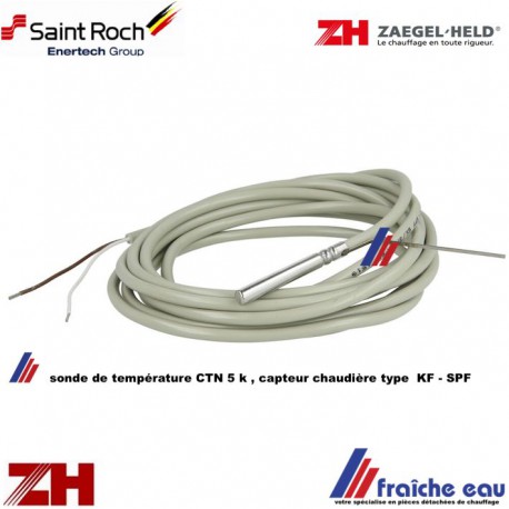 sonde de départ de chaudière SAINT ROCH CTN 5 k capteur de température type  kf - SPF pour la régulation ECO LAGO ZAEGEL HELD
