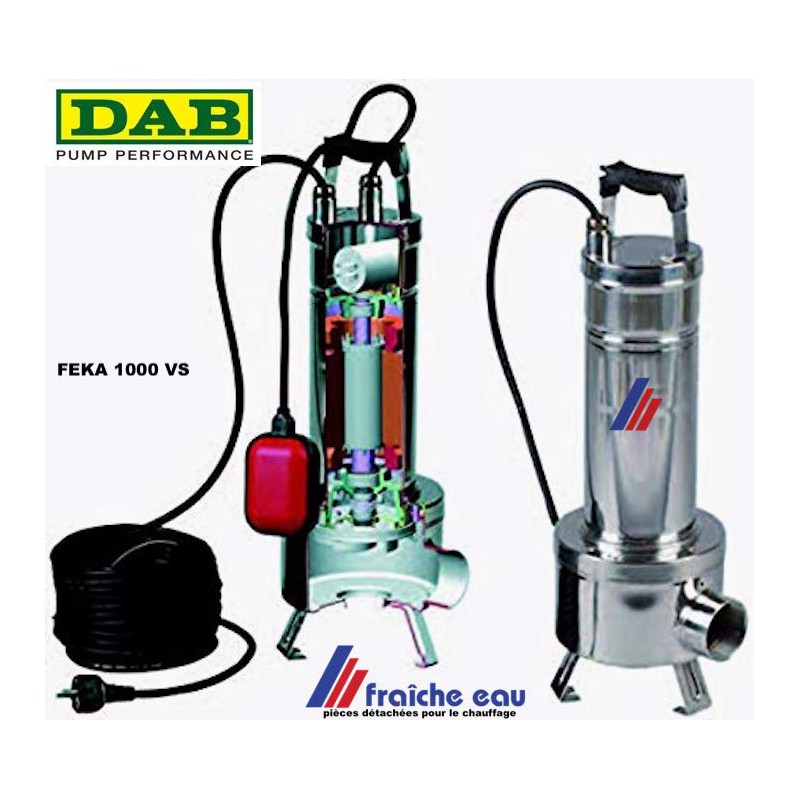 pompe immergée pour eaux chargées et fécales DAB FEKA 1000 VS corps inox ,  avec flotteur, immersion max 10 mètres
