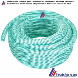 tuyau spiralé renforcé en PVC souple  8/4 diamètre 50 x 56,8 mm, refoulement  pompe pour eaux chargées, rouleau de 25 mètres