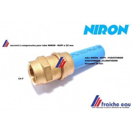 raccord à compression pour tubes  NIRON, NUPI, diamètre 25 mm filetage 3/4