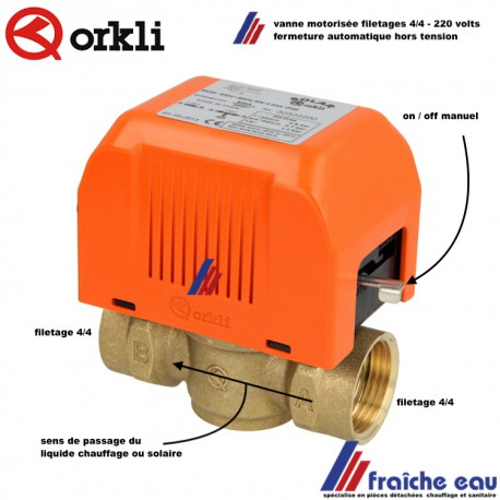 vanne de zone 2 voies  motorisée ORKLI filetages 4/4 FF moteur 220 volts fonctionne en tout ou rien pour chauffage et solaire