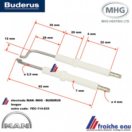 électrode d'allumage haute tension type longue pour brûleur fioul MAN - BUDERUS - MHG type BRE 1,1- 1,2 de 21 à 28 kw