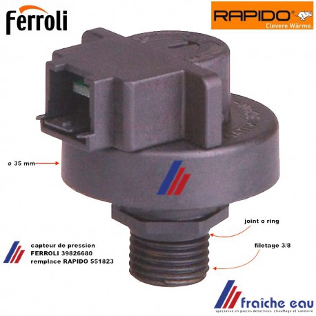 capteur de pression transducteur numérique 551823 RAPIDO FERROLI pressostat  remplacé par 39826680