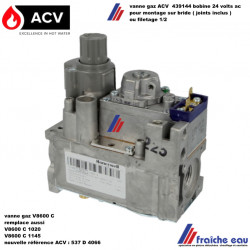 vanne de régulation gaz ACV 439144 , alimentation 24 v ac, bloc gaz remplacé par 537D4066