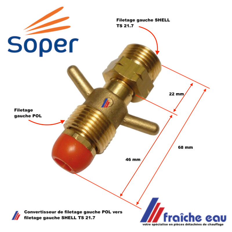 adaptateur intermédiaire raccord de conversion gaz de filetage POL propane  vers SHELL en butane filetage TS 21,7 SOPER