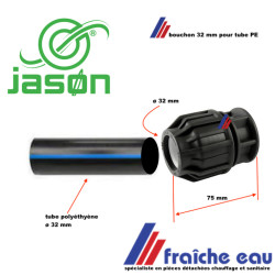 bouchon à compression JASON diamètre 32 mm pour tube PE bisauté et préviens le risque de fuites