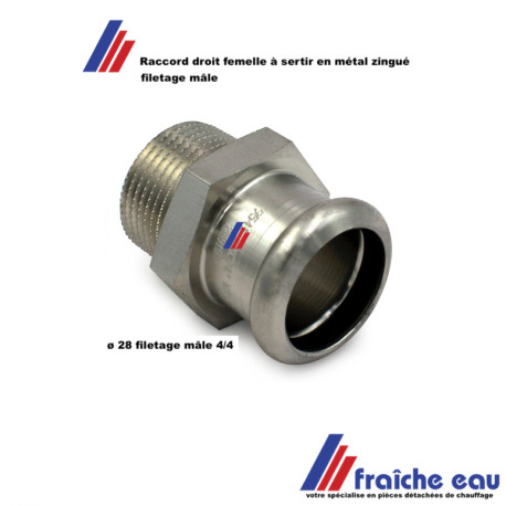 raccord acier zingué à sertir droit mâle ø 28 x 4/4" M