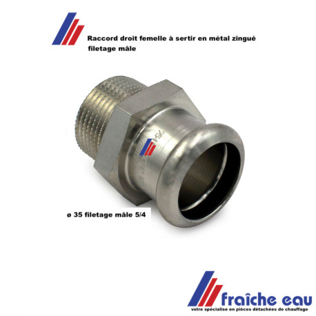 raccord acier zingué à sertir droit mâle ø 35 x 5/4" M