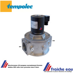 vanne gaz à réarmement manuel TEMPOLEC 4/4 FF pour gaz butane , électrovanne bobine 220 volts normalement fermée