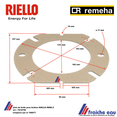 joint pour brûleur RIELLO RDB2.2 REMEHA art: 7616708 remplacé par le 7880077