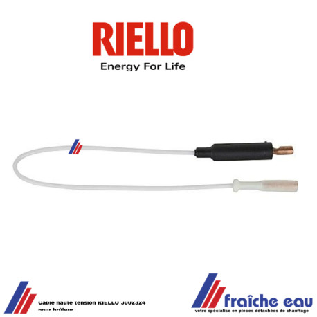 câble haute tension RIELLO 3002324 pour câble d'allumage de brûleur